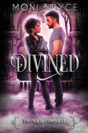 Divined: 4 (The Oracle Chronicles)