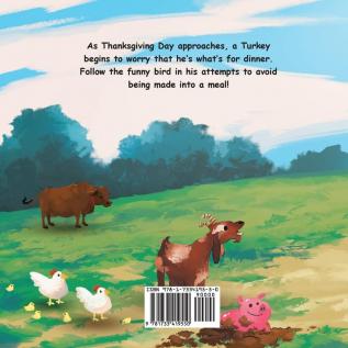 Turkey's Thanksgiving Adventure: A Barnyard Tale