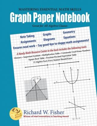 Graph Paper Notebook - Algebra: Great for All Algebra Classes