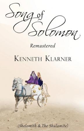 Song of Solomon Remastered: Revised Edition