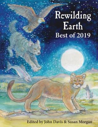 Rewilding Earth: Best of 2019