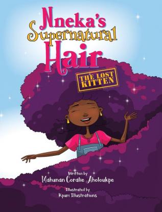 Nneka's SuperNatural Hair: The Lost Kitten