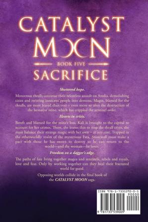 Sacrifice (Catalyst Moon - Book 5)