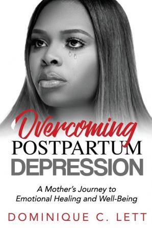 Overcoming Postpartum Depression