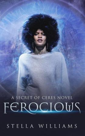 Ferocious: 1 (Secret of Ceres)