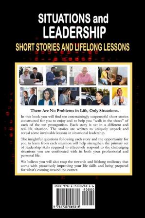 Situations and Leadership: Short Stories and Lifelong Lessons