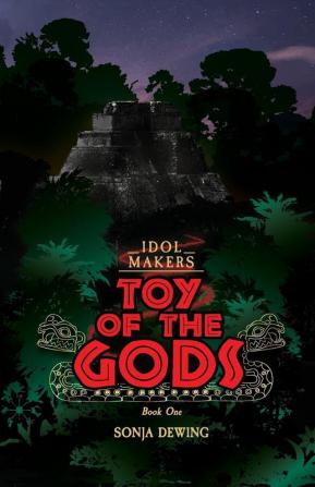 Toy of the Gods: 1 (Idol Makers)