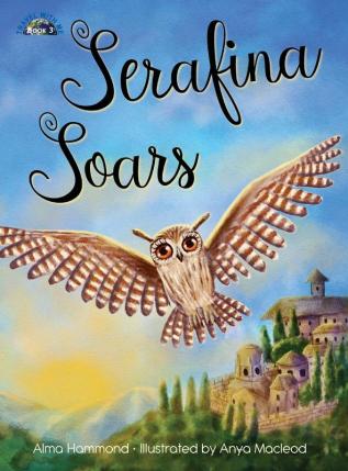 Serafina Soars: 3 (Travel with Me)