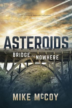 Asteroids: Bridge to Nowhere: 1