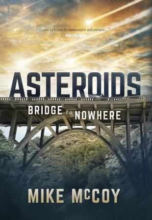 Asteroids: Bridge to Nowhere: 1