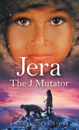 Jera: The J Mutator: A Genetic Eve Story