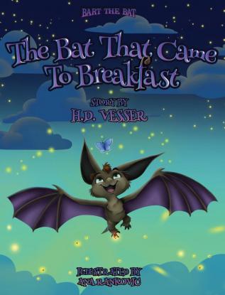 The Bat That Came To Breakfast: Bart The Bat: 1