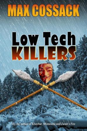 Low Tech Killers: 4 (Wilder Bunch)