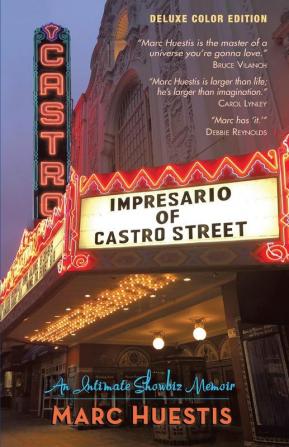 Impresario of Castro Street: An Intimate Showbiz Memoir