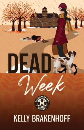 Dead Week: 2 (Cassandra Sato Mystery)