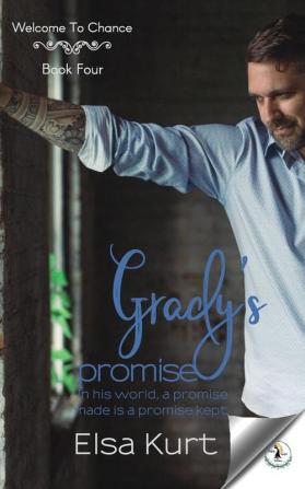 Grady's Promise: 4 (Welcome to Chance)