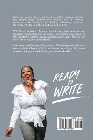 Ready to Write: Write an Industry-Standard Book with the Content You Already Have! (Expand Your Brand Workbook)