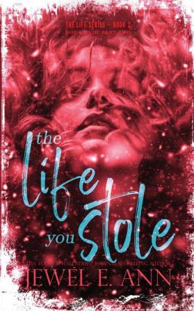 The Life You Stole: Roe & Evie: Part Two: 2