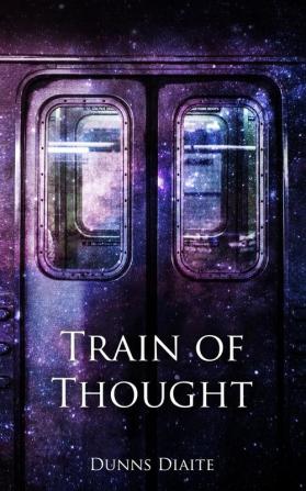 Train Of Thought