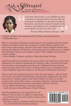 Ask a Suffragist: Stories and Wisdom from America's First Feminists: 1