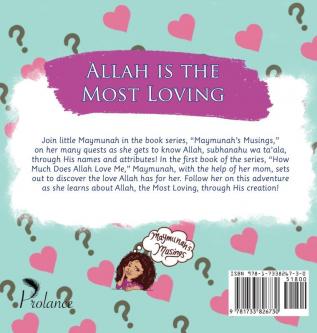 How Much Does Allah Love Me: 1 (Maymunah's Musings)