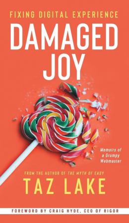 Damaged Joy: Fixing Digital Experience