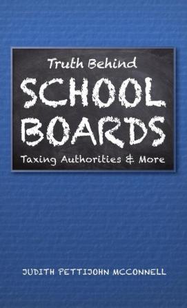 Truth Behind School Boards