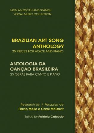 Brazilian Art Song Anthology: 25 pieces for voice and piano