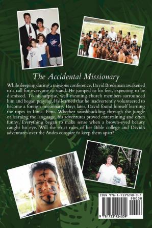 The Accidental Missionary: A Gringo's Love Affair with Peru