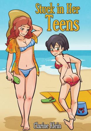 Stuck in Her Teens: A Lesbian Ageplay Spanking Romance: 2 (Back to Her Teens)