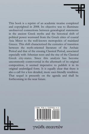 Genealogy and Identity: The Genealogical Evidence for the Appropriation of Early East Greek Mythology by the Mainland Greek City-States in the Archaic Period (Second Edition)