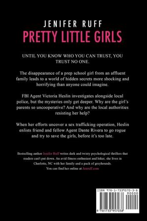 Pretty Little Girls: 2 (Agent Victoria Heslin)