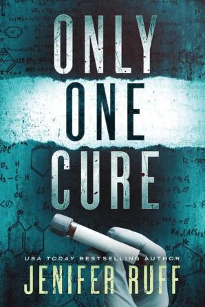 Only One Cure: A Medical Thriller: 2 (FBI and CDC Thriller)