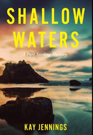 Shallow Waters: A Port Stirling Mystery: 1