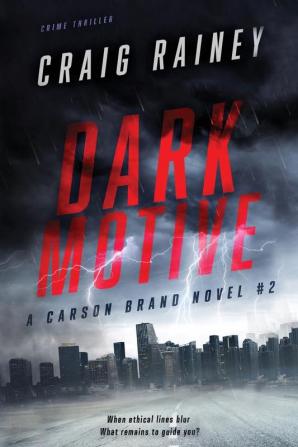 Dark Motive: A Carson Brand Novel #2