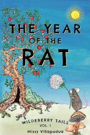 Wildeberry Tails: The Year of the Rat: 1