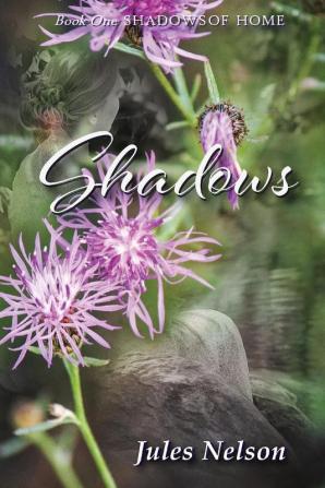 Shadows: Book One of Shadows of Home: 1