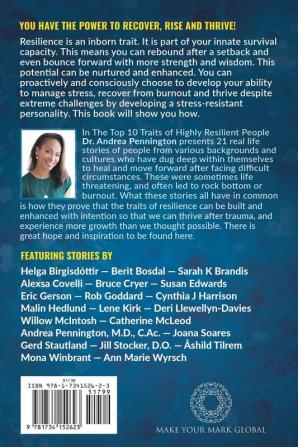 The Top 10 Traits of Highly Resilient People: Real Life Stories of Resilience Show You How to Build a Stress Resistant Personality