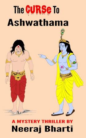 The Curse To Ashwathama