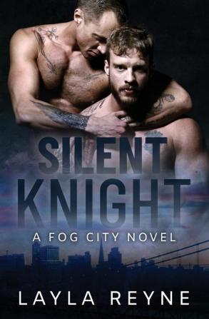 Silent Knight: A Fog City Novel: 5