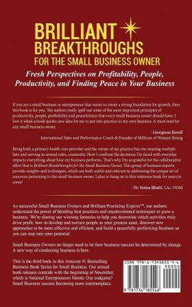 Brilliant Breakthroughs for the Small Business Owner: Fresh Perspectives on Profitability People Productivity and Finding Peace in Your Business: 3