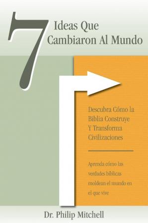 7 Ideas Que Cambiaron Al Mundo