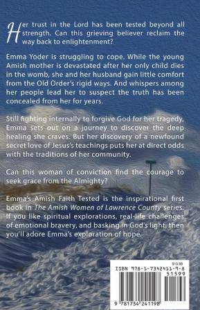 Emma's Amish Faith Tested: An Amish Fiction Christian Novel: 1 (The Amish Women of Lawrence County)