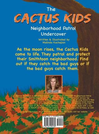 The Cactus Kids Neighborhood Patrol Undercover