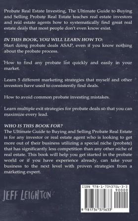 Probate Real Estate Investing: The Ultimate Guide To Buying And Selling Probate Real Estate