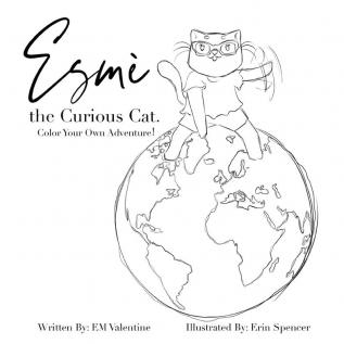 Esmè the Curious Cat: Color Your Own Adventure!