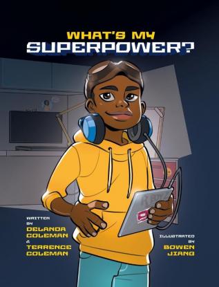 What's My Superpower: Discovering Your Unique Strengths: 1