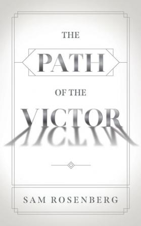 The Path of the Victor