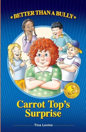 Better Than A Bully: Carrot Top's Surprise: 1