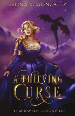 A Thieving Curse: 1 (The Miraveld Chronicles)